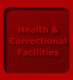 Health & Correctional Facilities